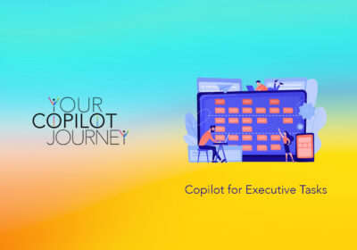 Copilot for Executive Tasks