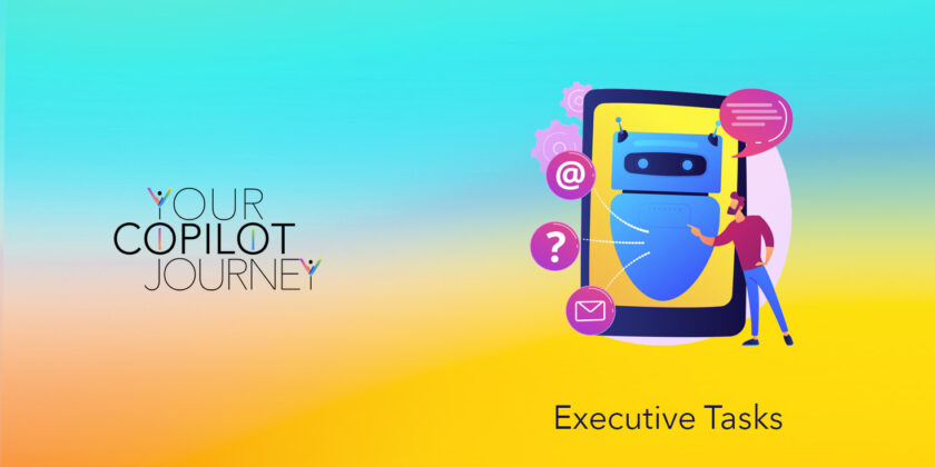 Copilot for Executive Tasks