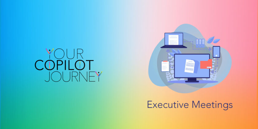 Copilot for Executive Meetings